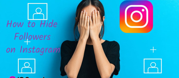 How to Hide Followers on Instagram: Complete Privacy Guide